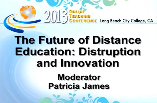 OTC13: The Future of Distance Education - Dis...