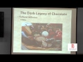 LBCC - "The Dark History of Chocolate...